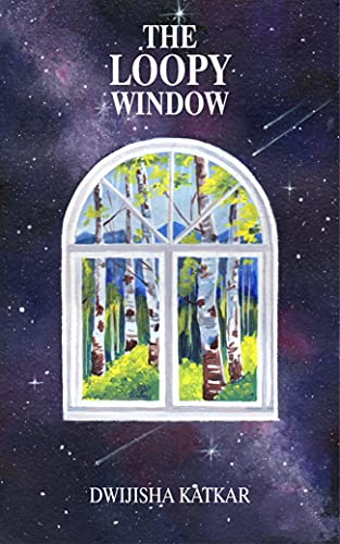 “The Loopy Windows – Your Quirks” by Dwijisha Katkar | Book Review